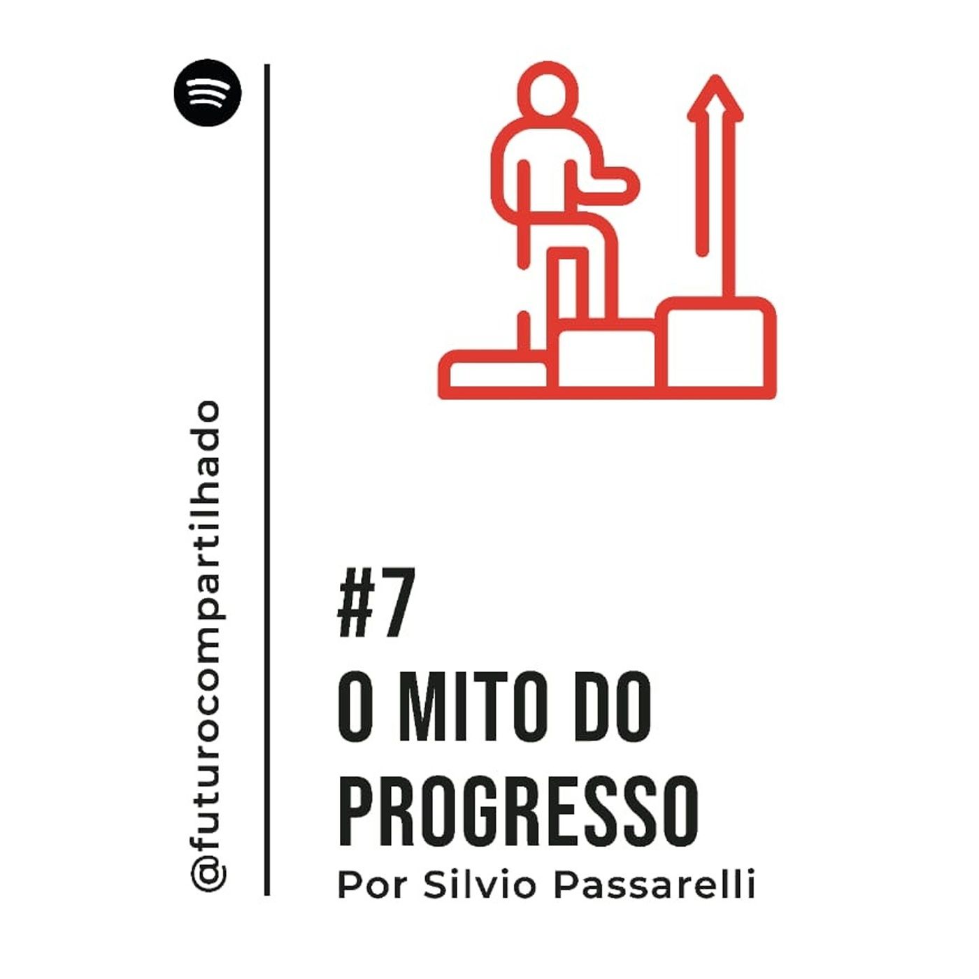 O Mito do Progresso O Mito do Progresso