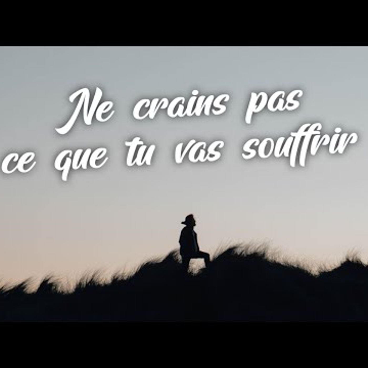 ADD de Fécamp - Ne crains pas ce que tu vas souffrir