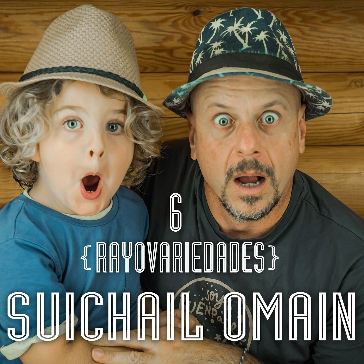 Rayovariedades  | Suichail Omain episode artwork
