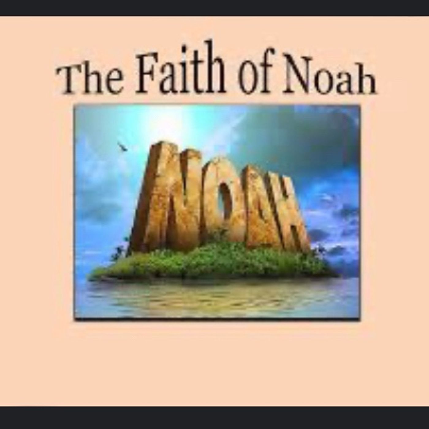 The Faith of Noah episode artwork