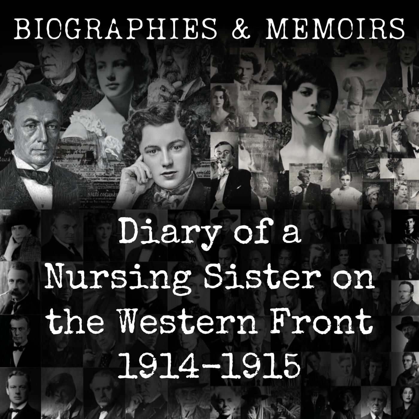 Diary of a Nursing Sister on the Western Front 1914-1915