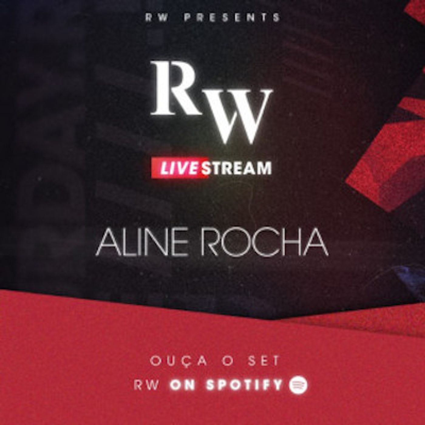 RW LiveStream 01 - DJ Aline Rocha - 02.05.2020
