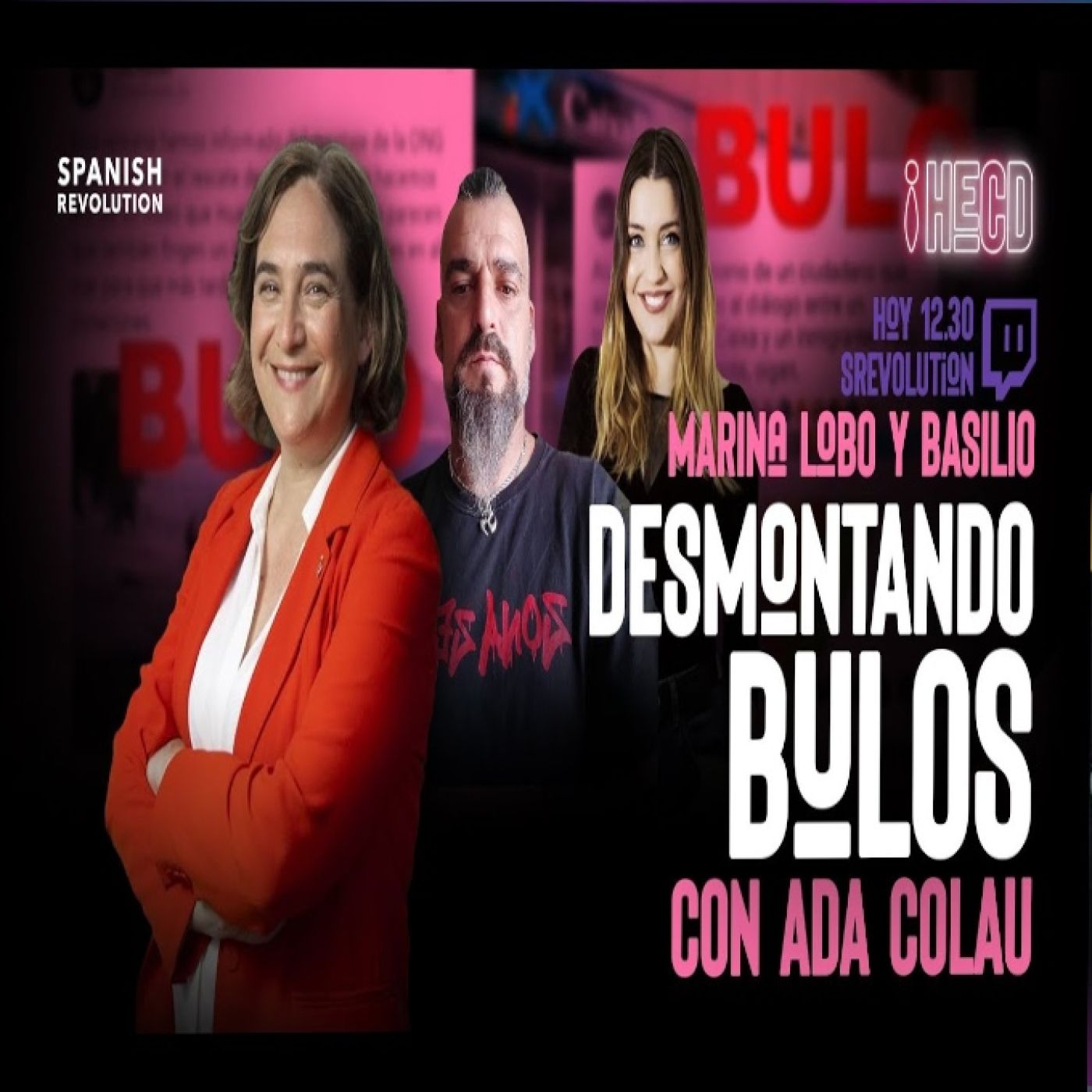 HECD 88 - Desmontando bulos, con Ada Colau. Actualidad, con Basilio Bulldog Punk