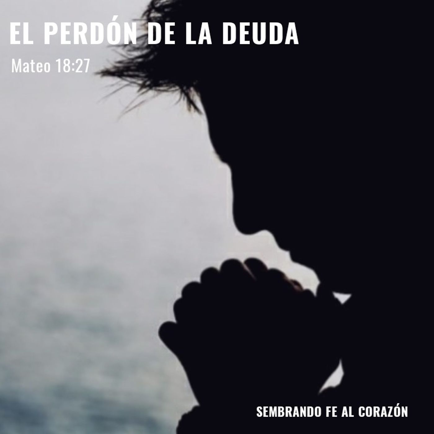 Podcast Sembrando FE AL Corazón