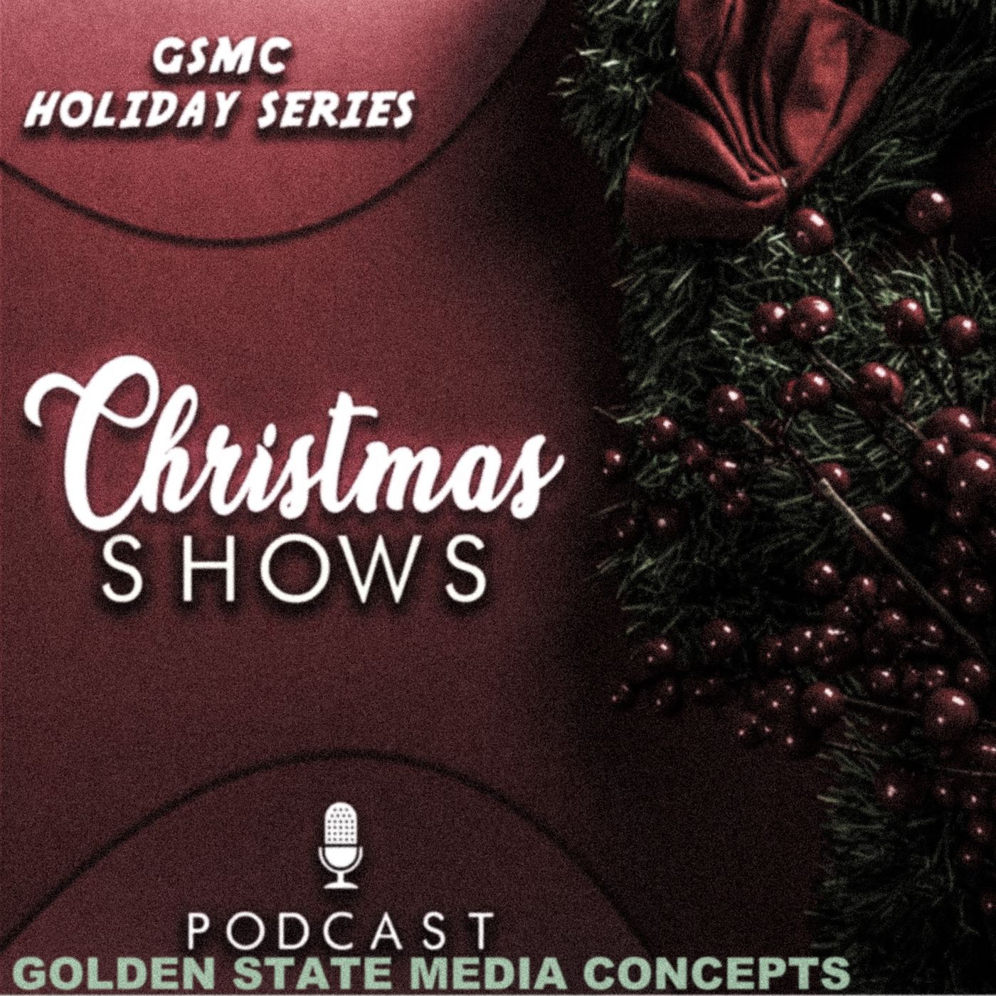GSMC Holiday Series: Christmas Shows