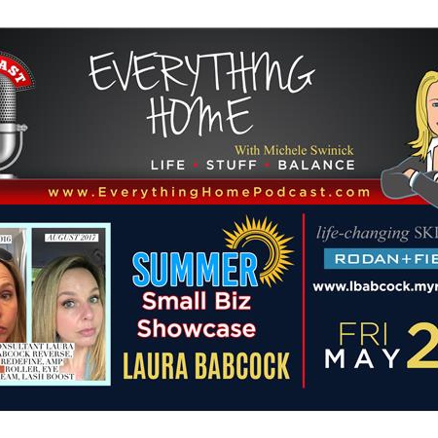 MAY 25:  RODAN & FIELDS - LIFE CHANGING SKINCARE - LAURA BABCOCK episode artwork