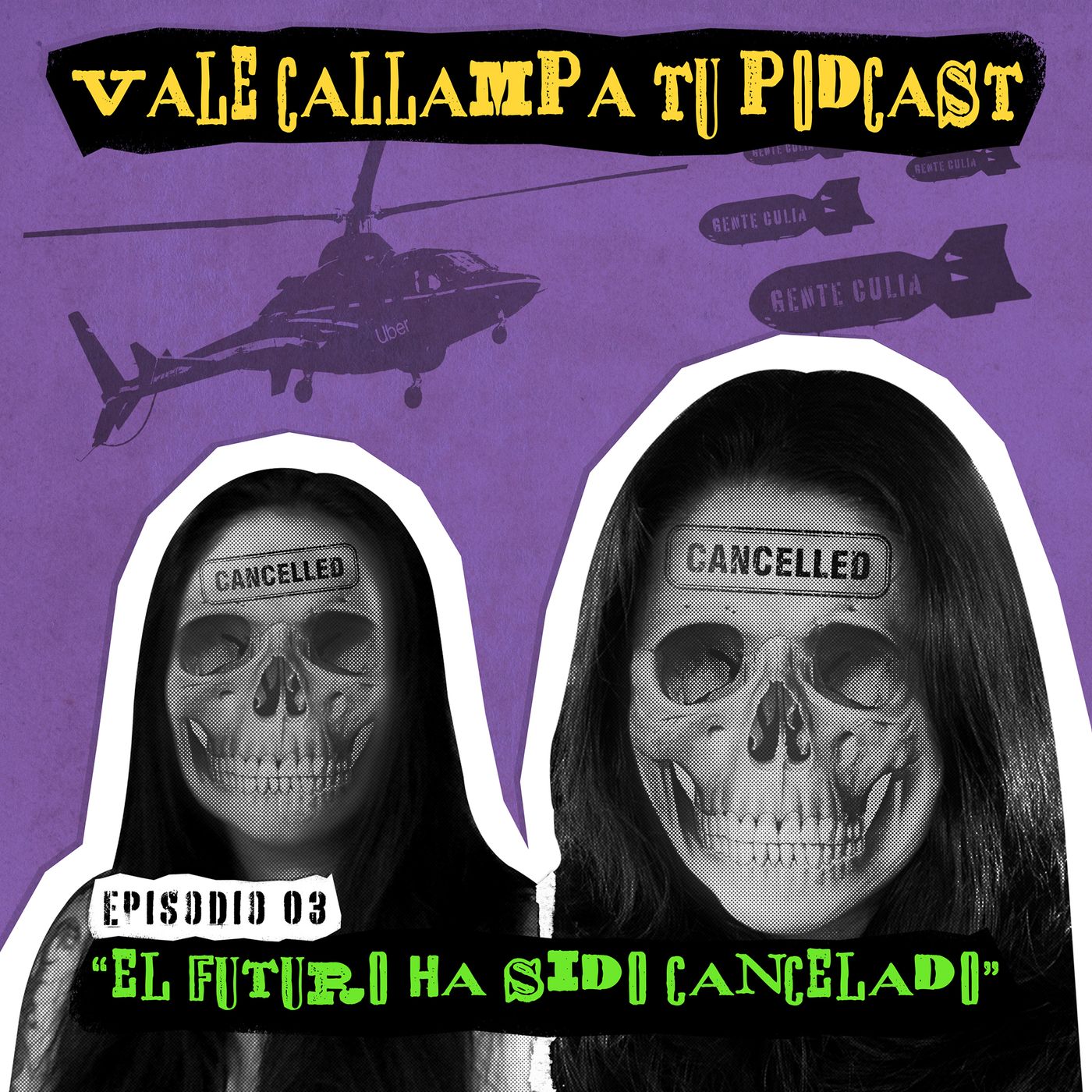¡Vale callampa tu podcast!