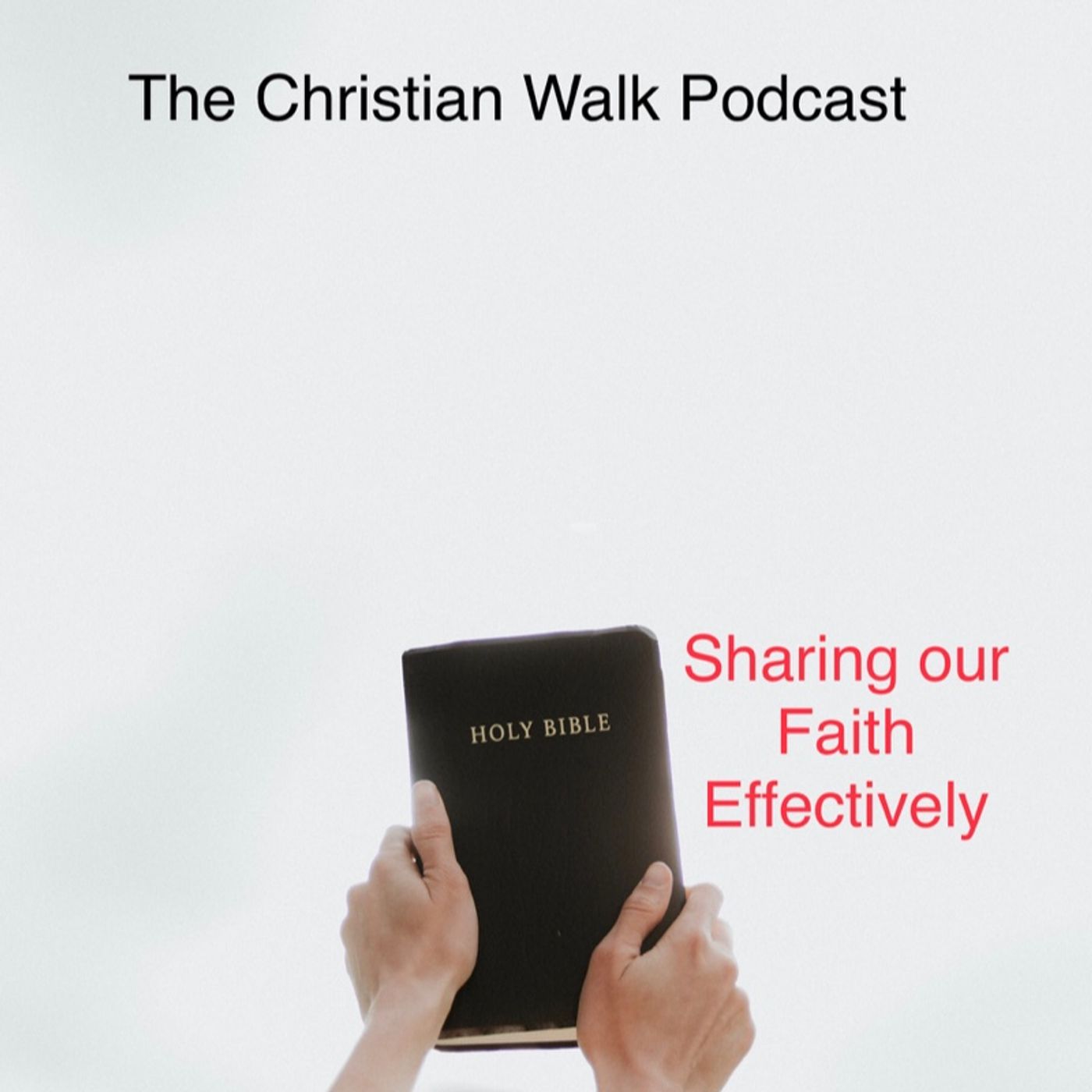 The Christian Walk Podcast