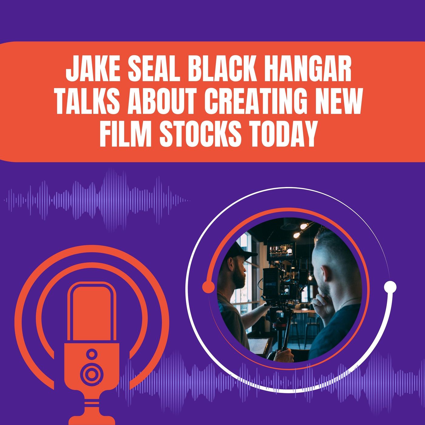 Jake Seal Black Hangar Talks About Creating New Film Stocks Today episode artwork