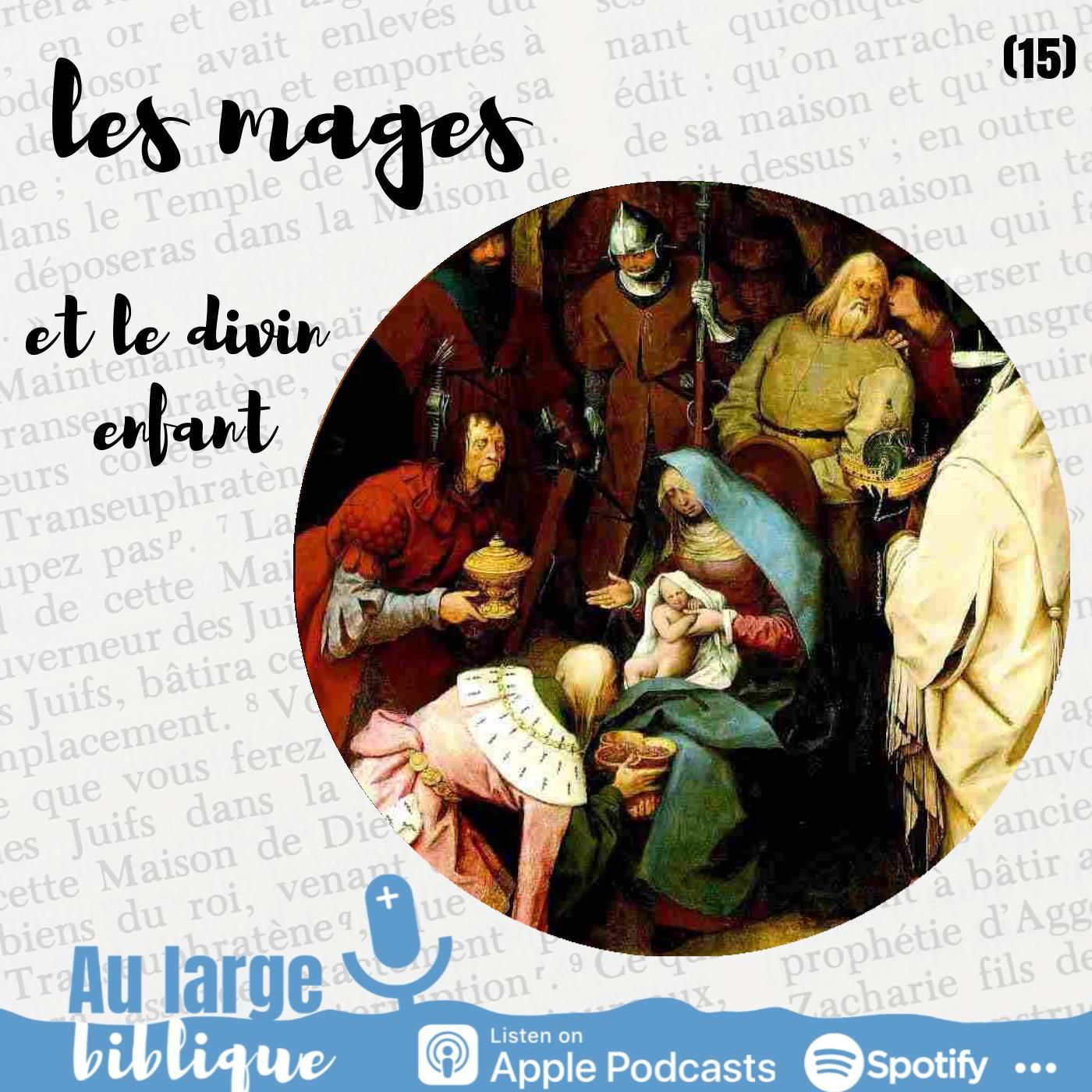 #117 Les mages et le divin enfant