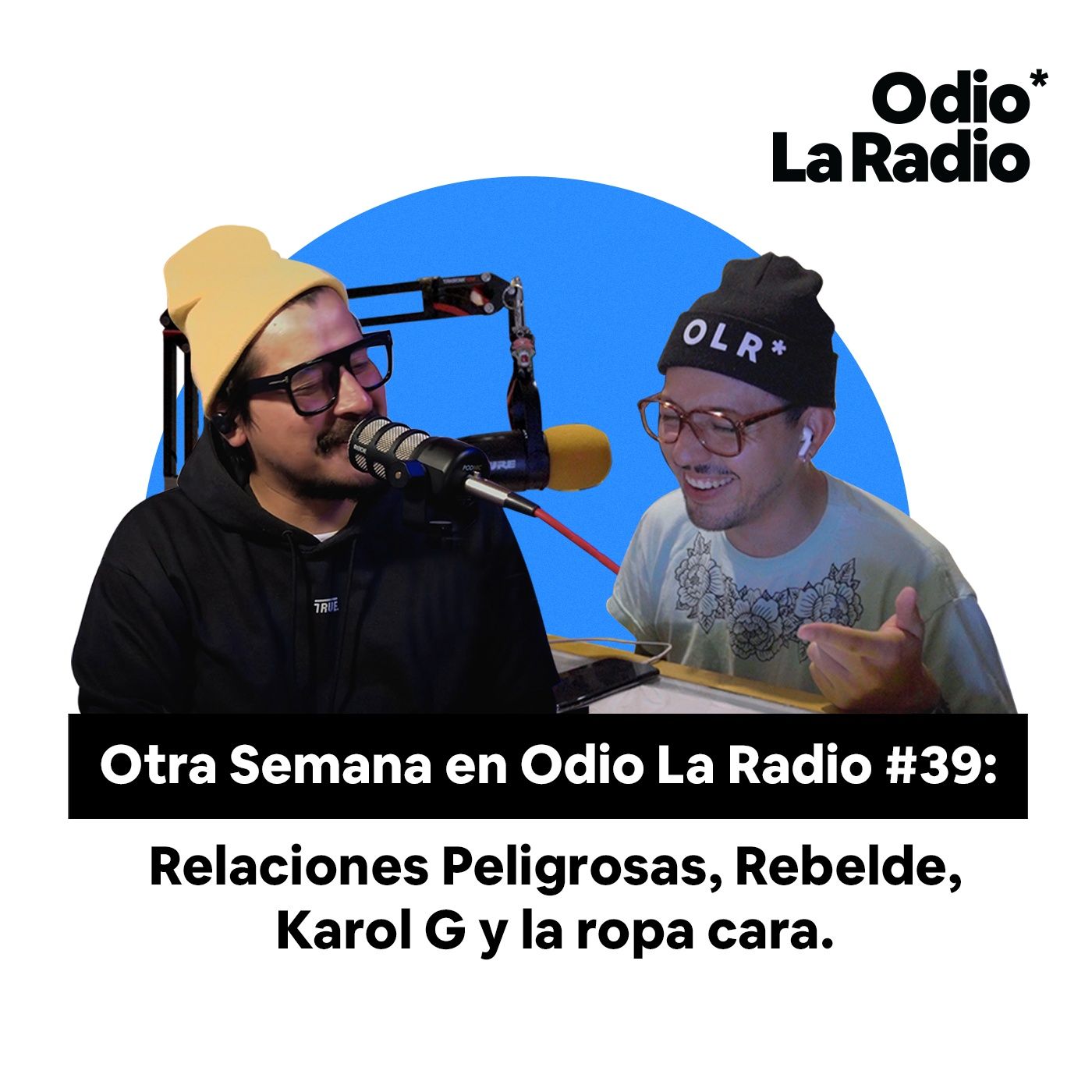 Otra Semana en Odio La Radio #39: Te amamos Karol G.