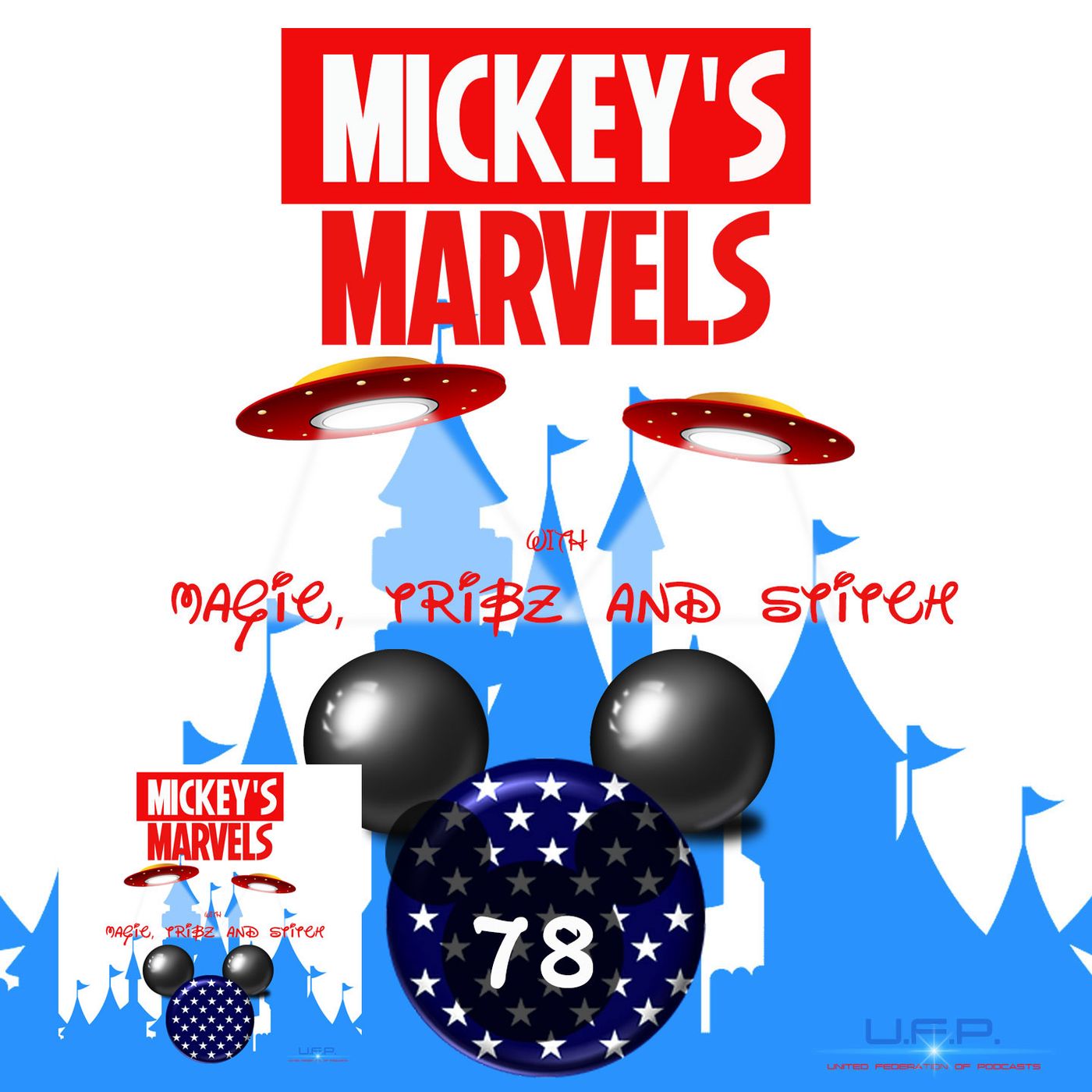 MM: 078: Mickey’s Marvels Draft