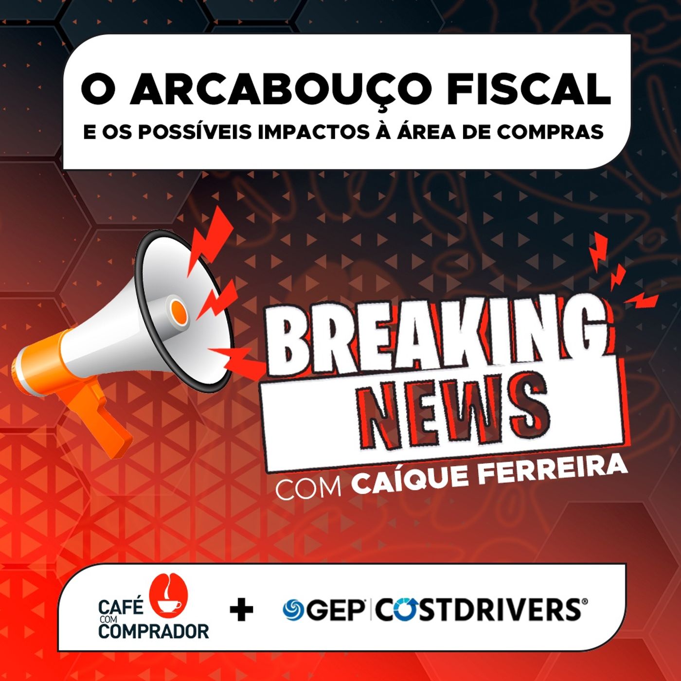 O Arcabouço Fiscal e os Possíveis Impactos à Área de Compras episode artwork