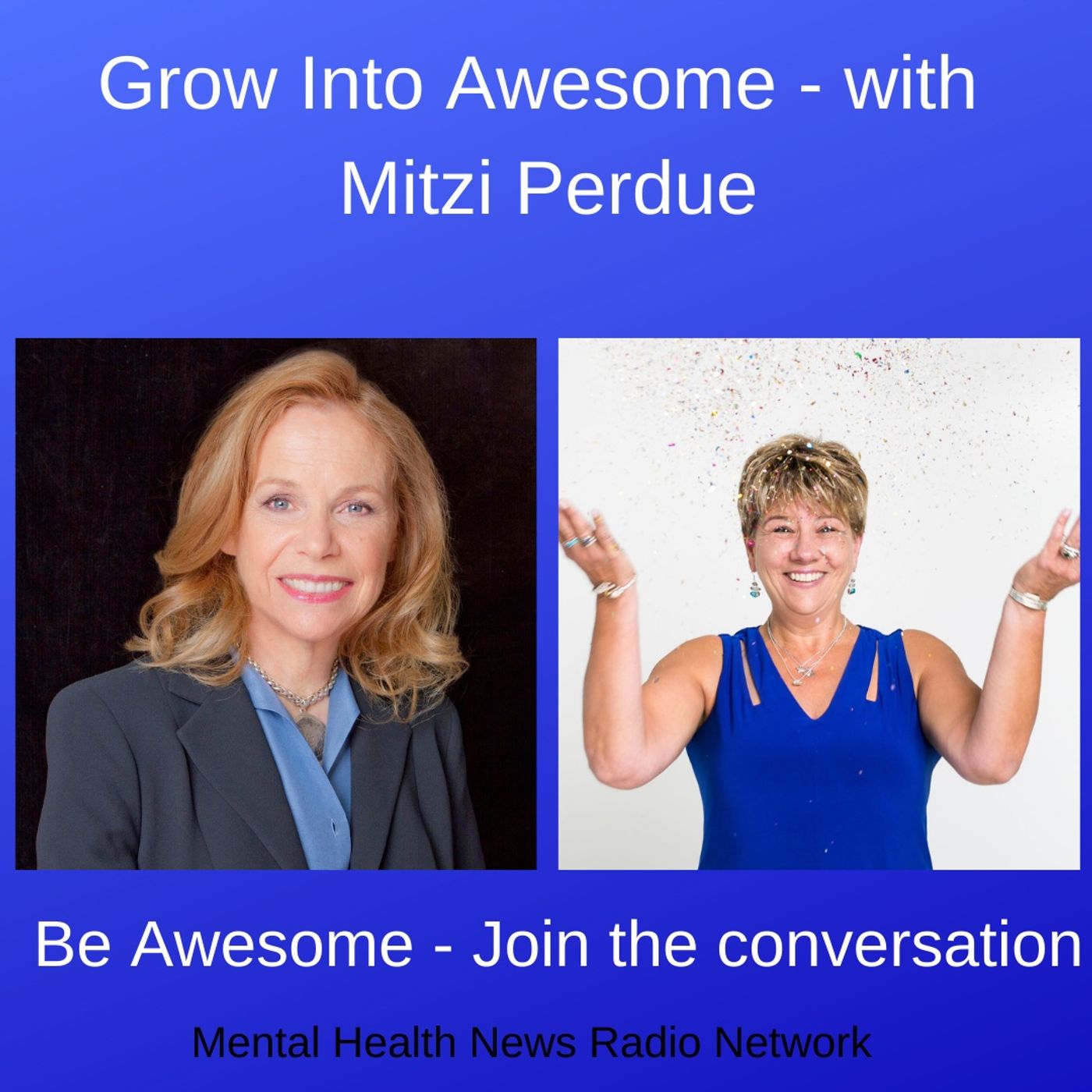 Grow Into Awesome with Mitzi Perdue