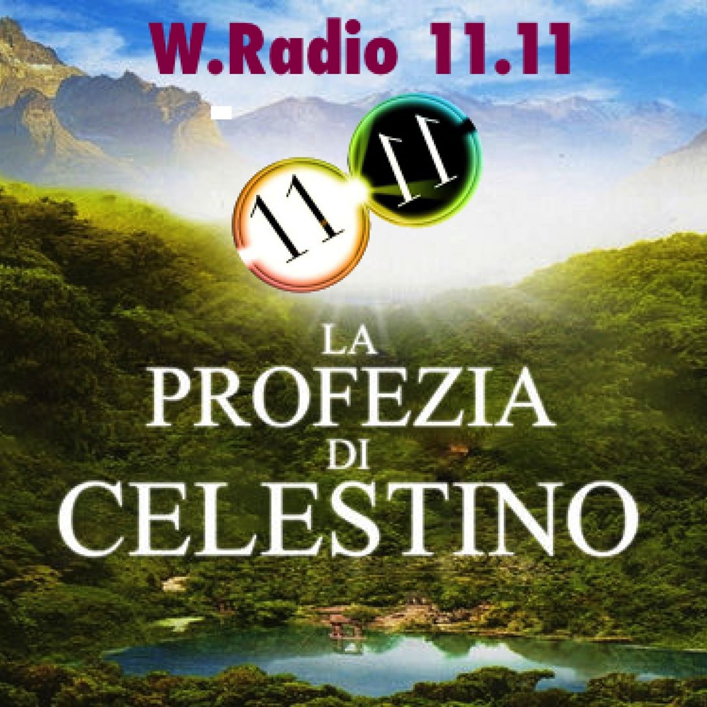 LA PROFEZIA DI CELESTINO,le 12 illuminazioni, con Meditazione finale della Luce episode artwork