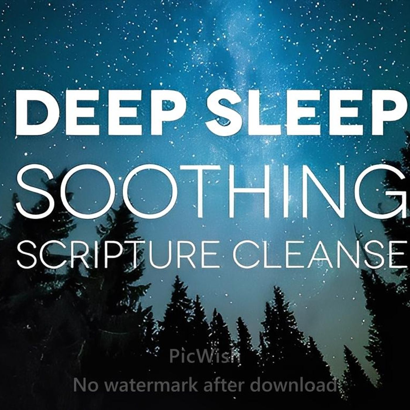 Deep Sleep Mind & Body Soothing Scripture Cleanse  Abide Relaxing Bible Sleep Meditation - Abide Meditation App episode artwork