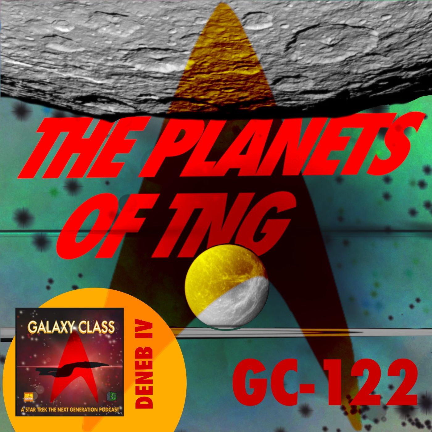 Galaxy Class: A Star Trek The Next Generation Podcast