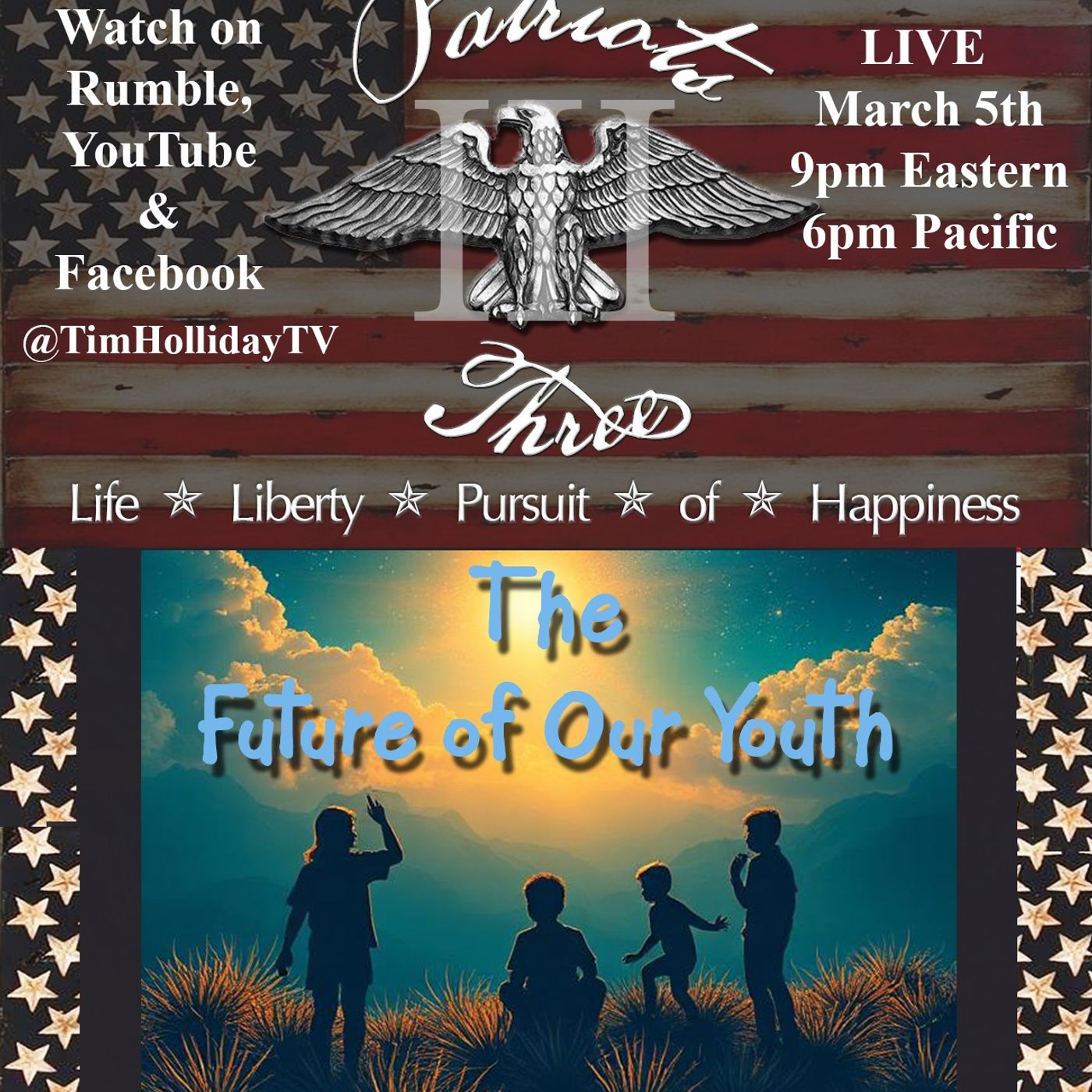 3-5-2026 Patriots III _ The Future of Our Youth episode artwork