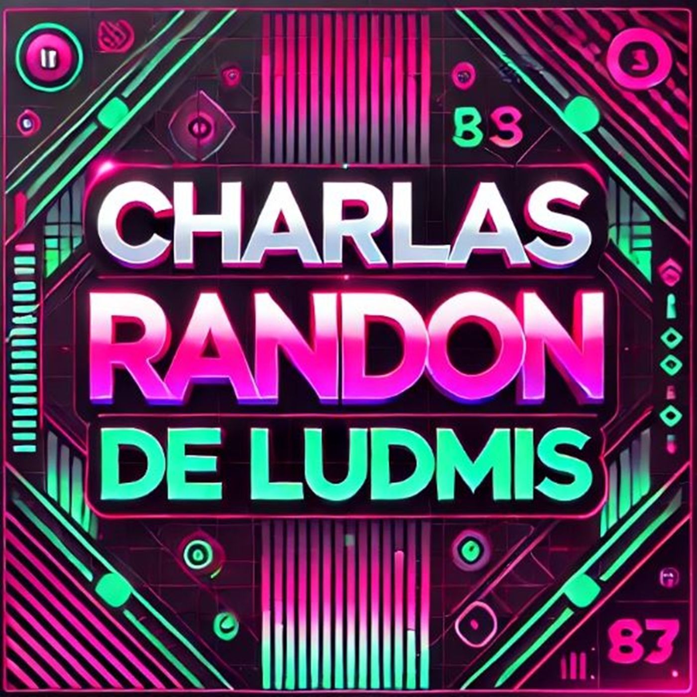 Charlas random de Ludmis
