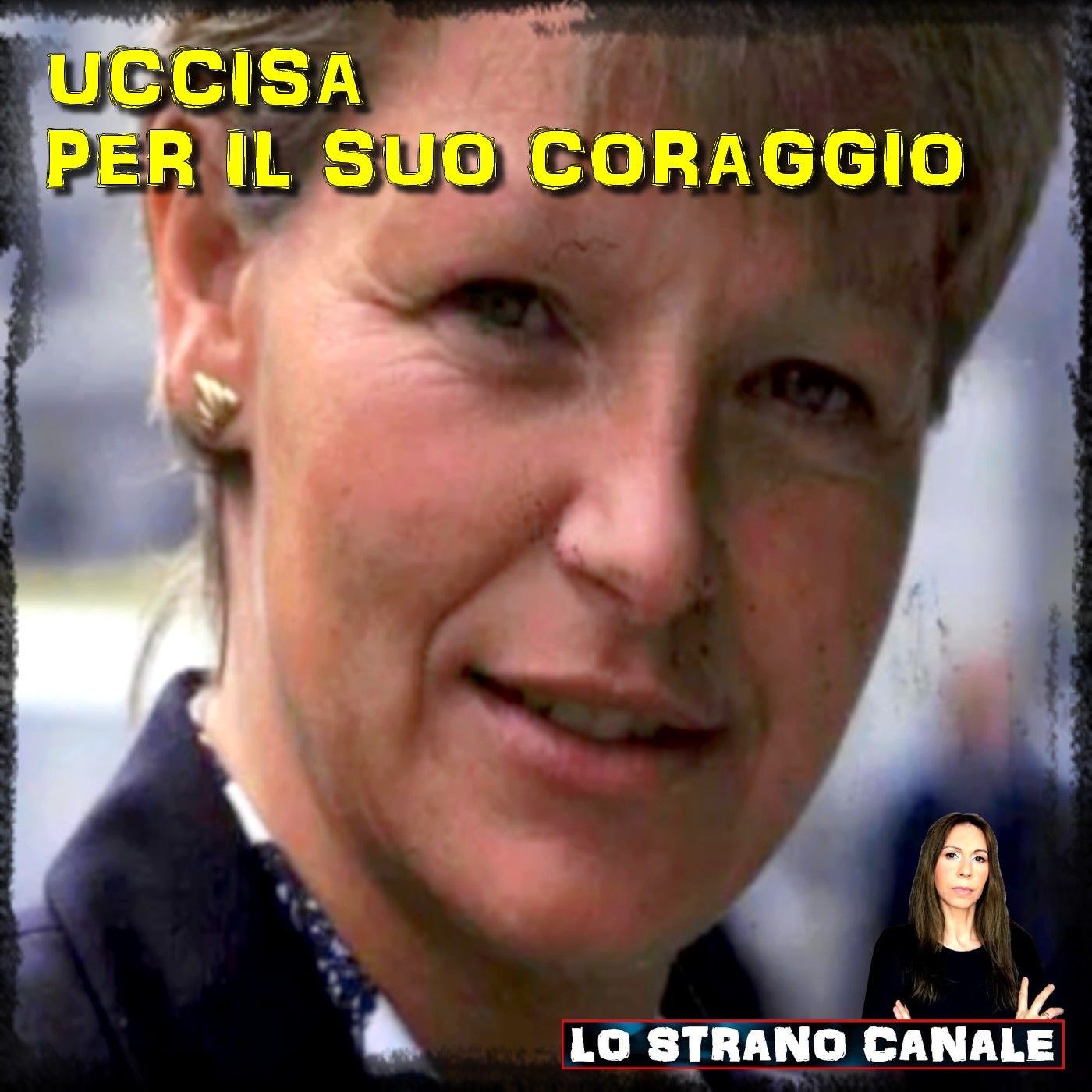 VERONICA GUERIN: UCCISA PER IL SUO CORAGGIO (Lo Strano Canale Podcast) episode artwork