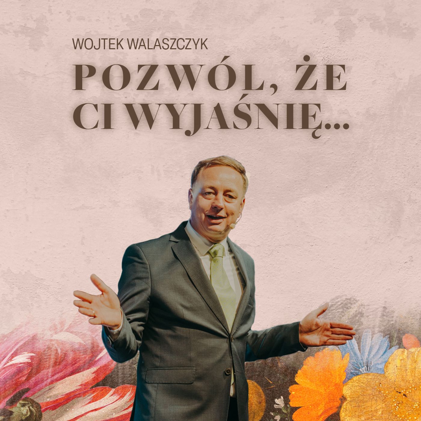 Pozwól, że Ci wyjaśnię… | Wojtek Walaszczyk episode artwork