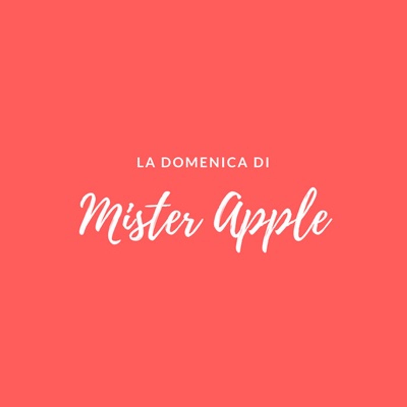 La domenica di MR. Apple