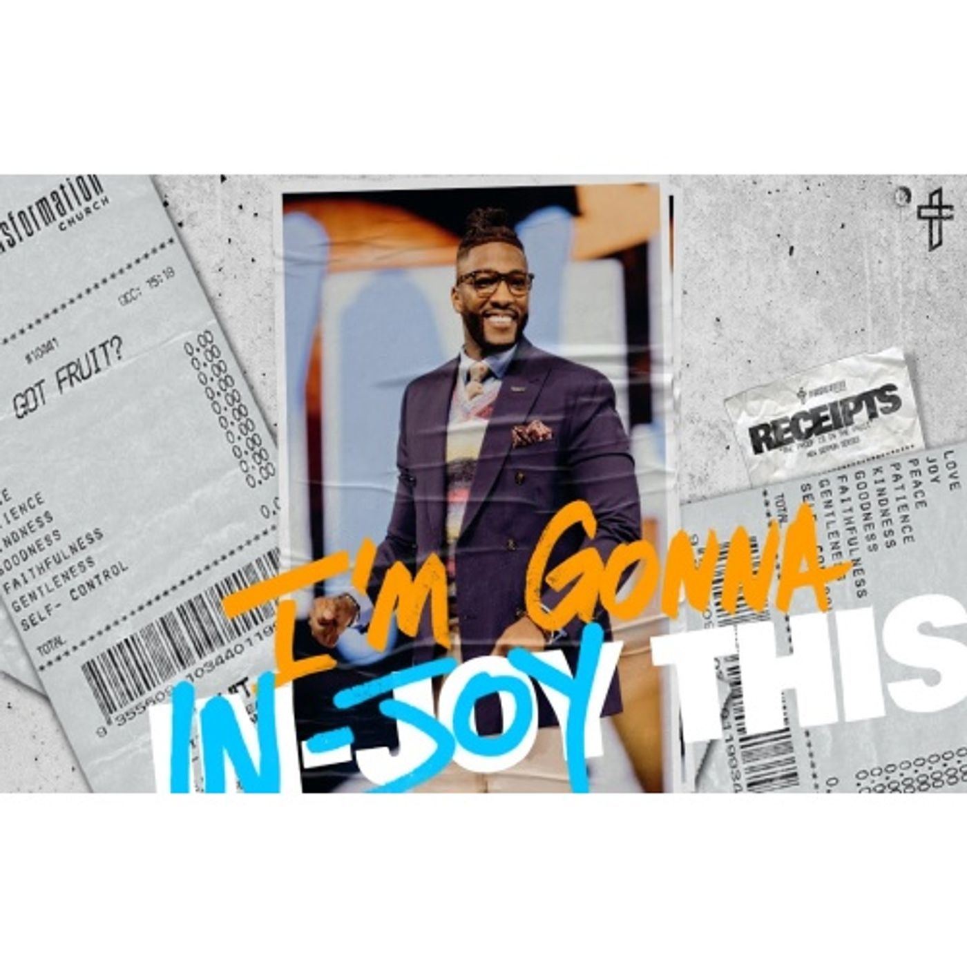 Michael Todd - I’m Gonna IN-JOY This __ Receipts_ The Proof Is In The Fruit (Part 4) episode artwork