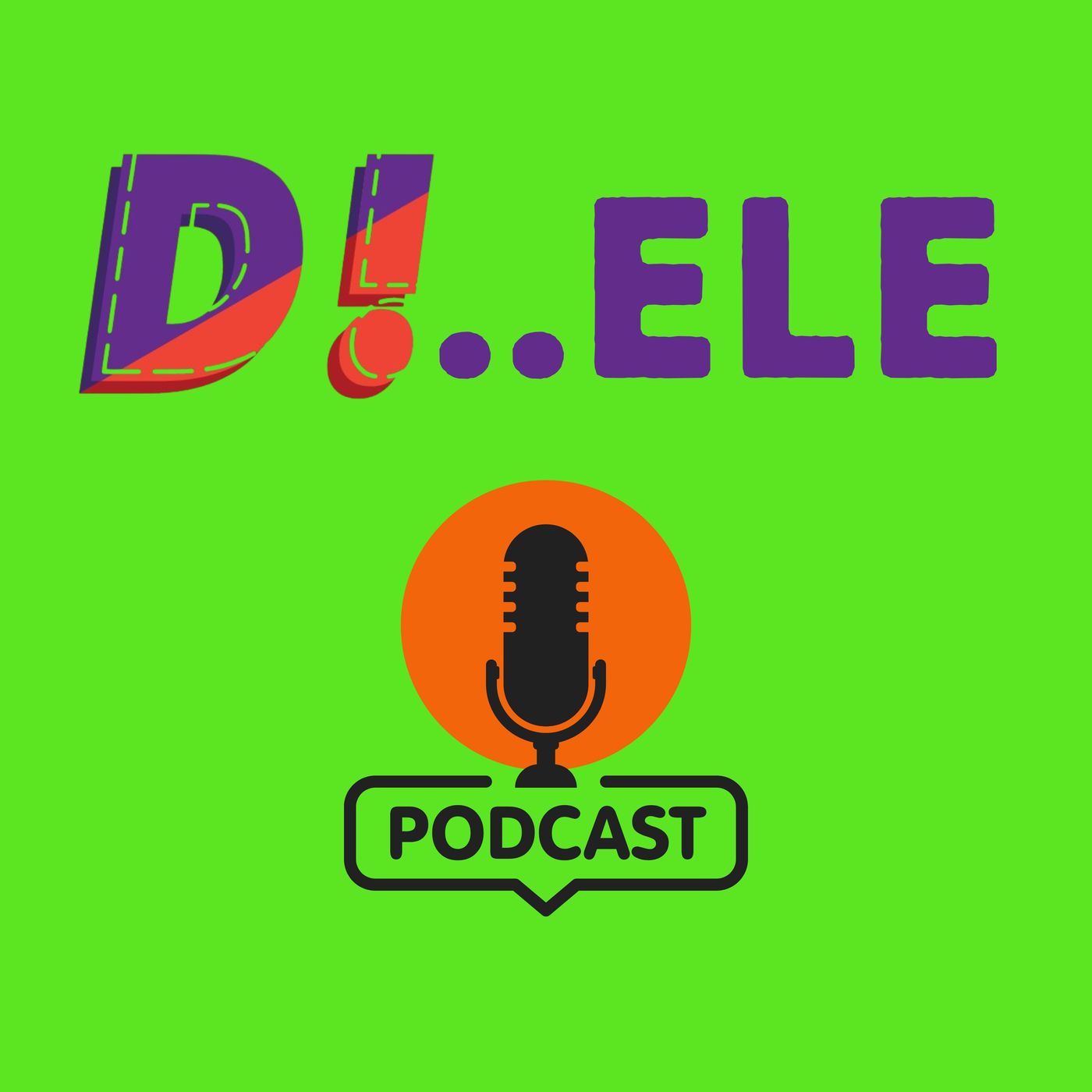 D... ELE PODCAST