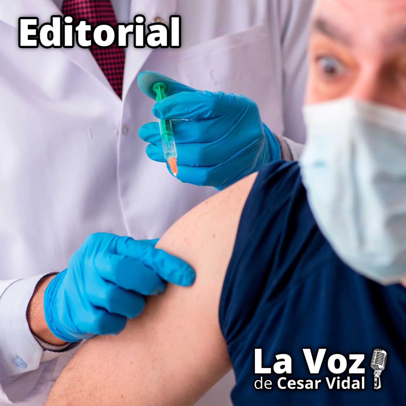Editorial: Vacuna del Coronavirus: Causa de invalidez - 16/06/25 episode artwork