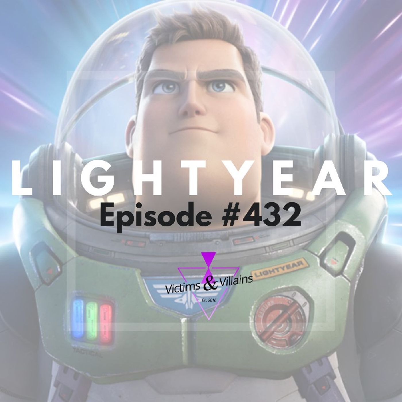 Lightyear (2022) | Victims and Villains #432