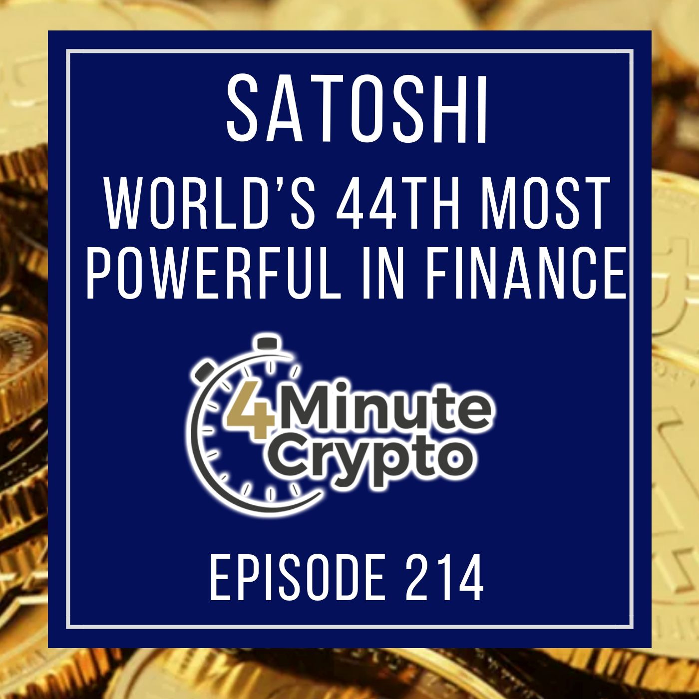 Bitcoin Creator Is The World’s 44th Most Powerful Person in Finance episode artwork