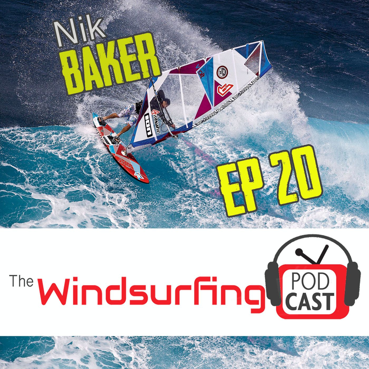 #20 Nik Baker - „I never had the talent, but I had something else” episode artwork