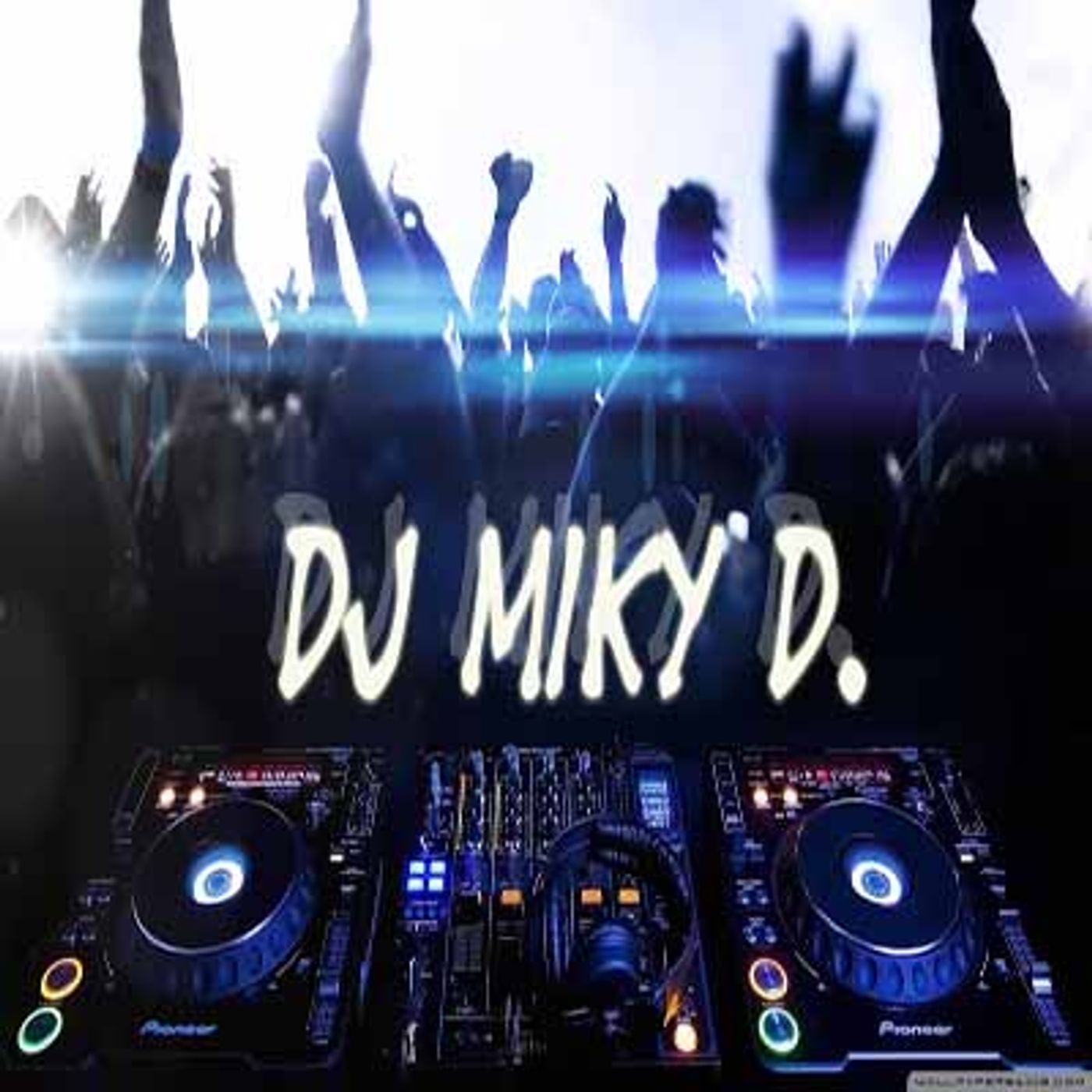 Dj miky d live episode artwork