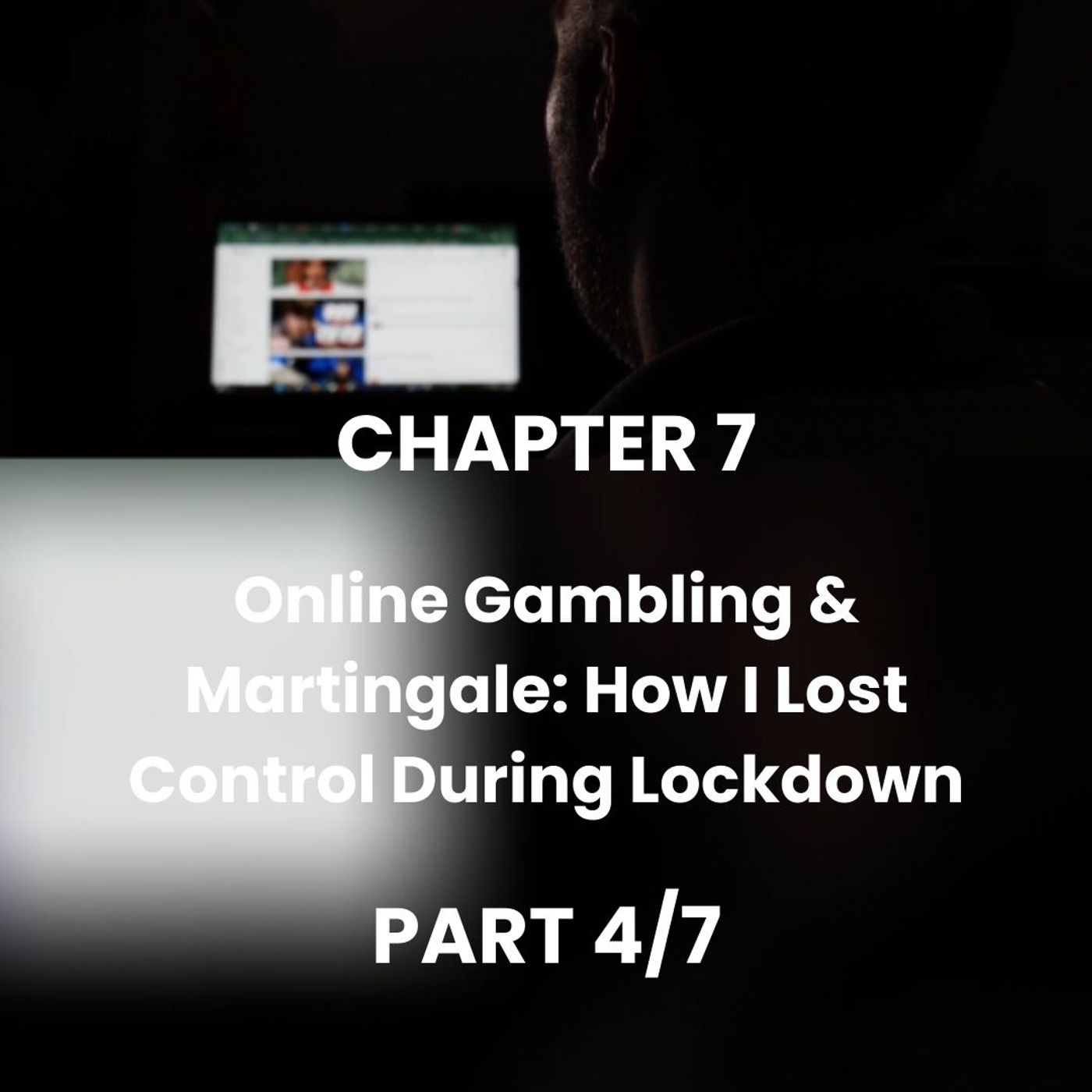 CHAPTER 7 - Part 4 - Mauro's addiction: He quit, I didn't episode artwork