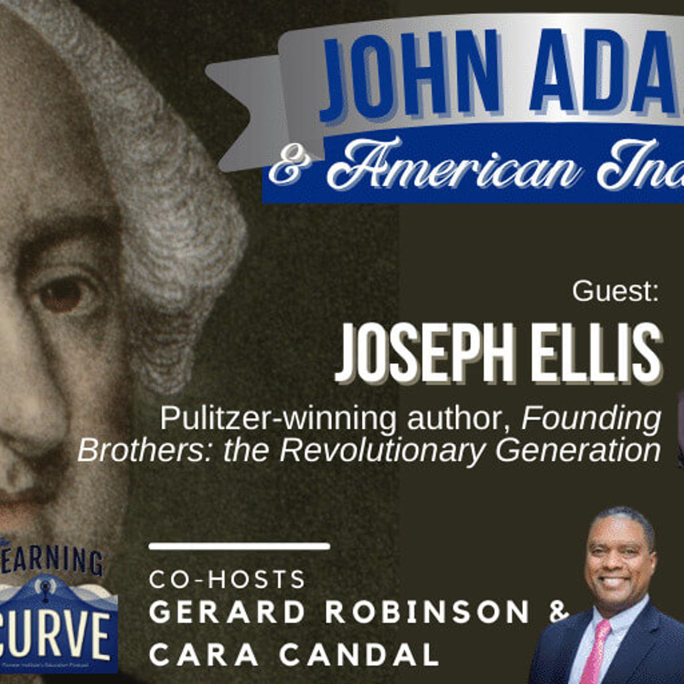 Mt. Holyoke’s Pulitzer-Winning Prof. Joseph Ellis on John Adams & American Independence episode artwork