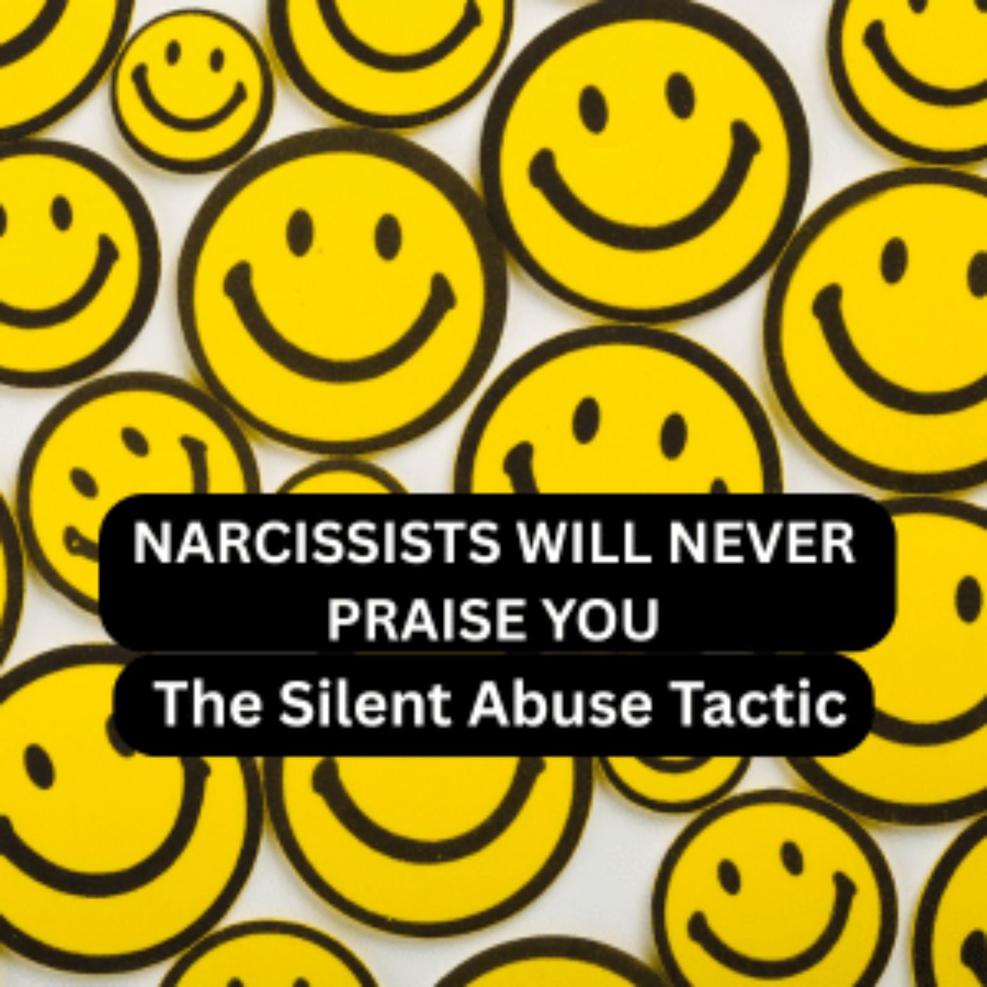 When Narcissists Never Praise You: The Silent Abuse Tactic