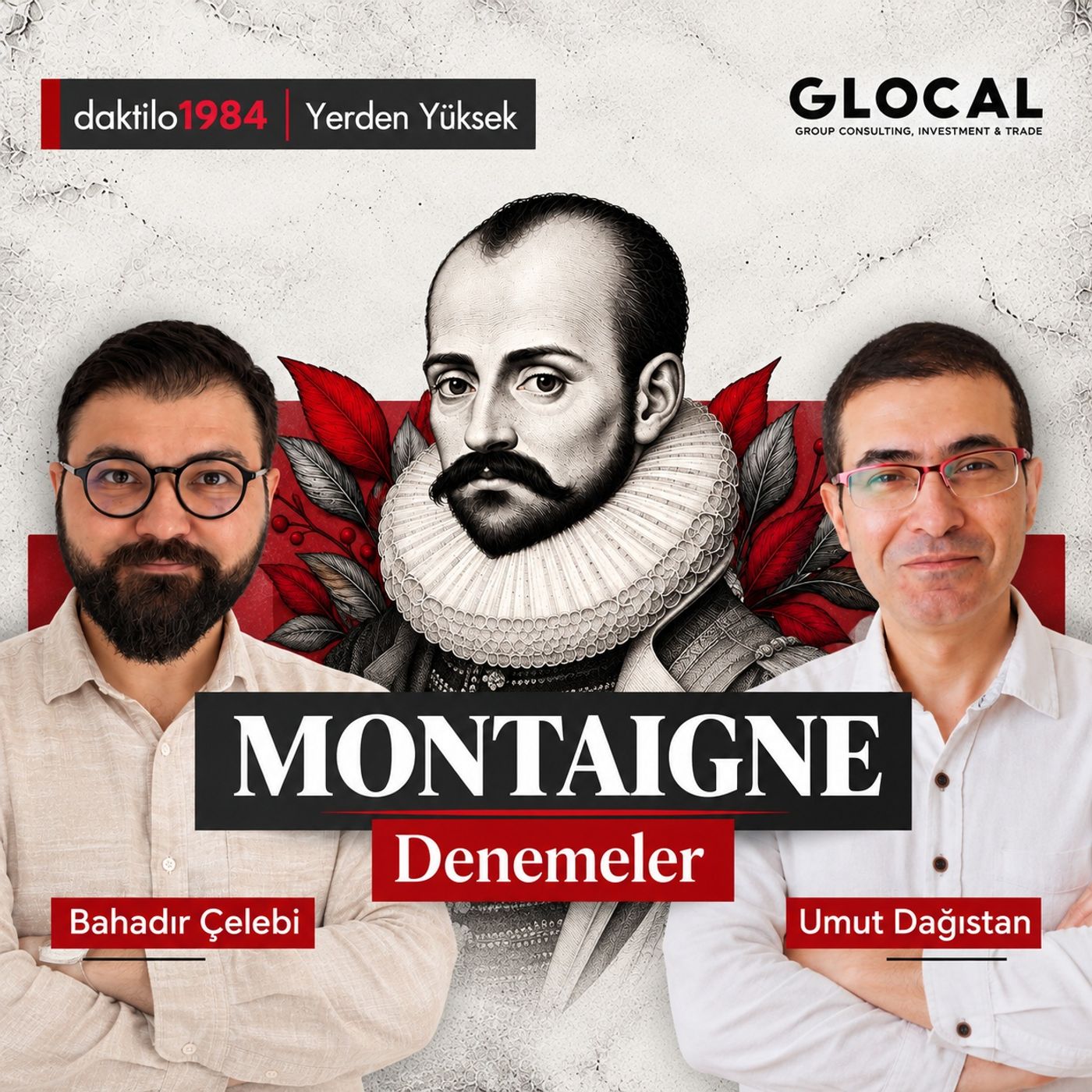 Denemeler: Montaigne Neyi Denedi, Neyi Başardı?| Umut Dağıstan | Yerden Yüksek S3B02 episode artwork