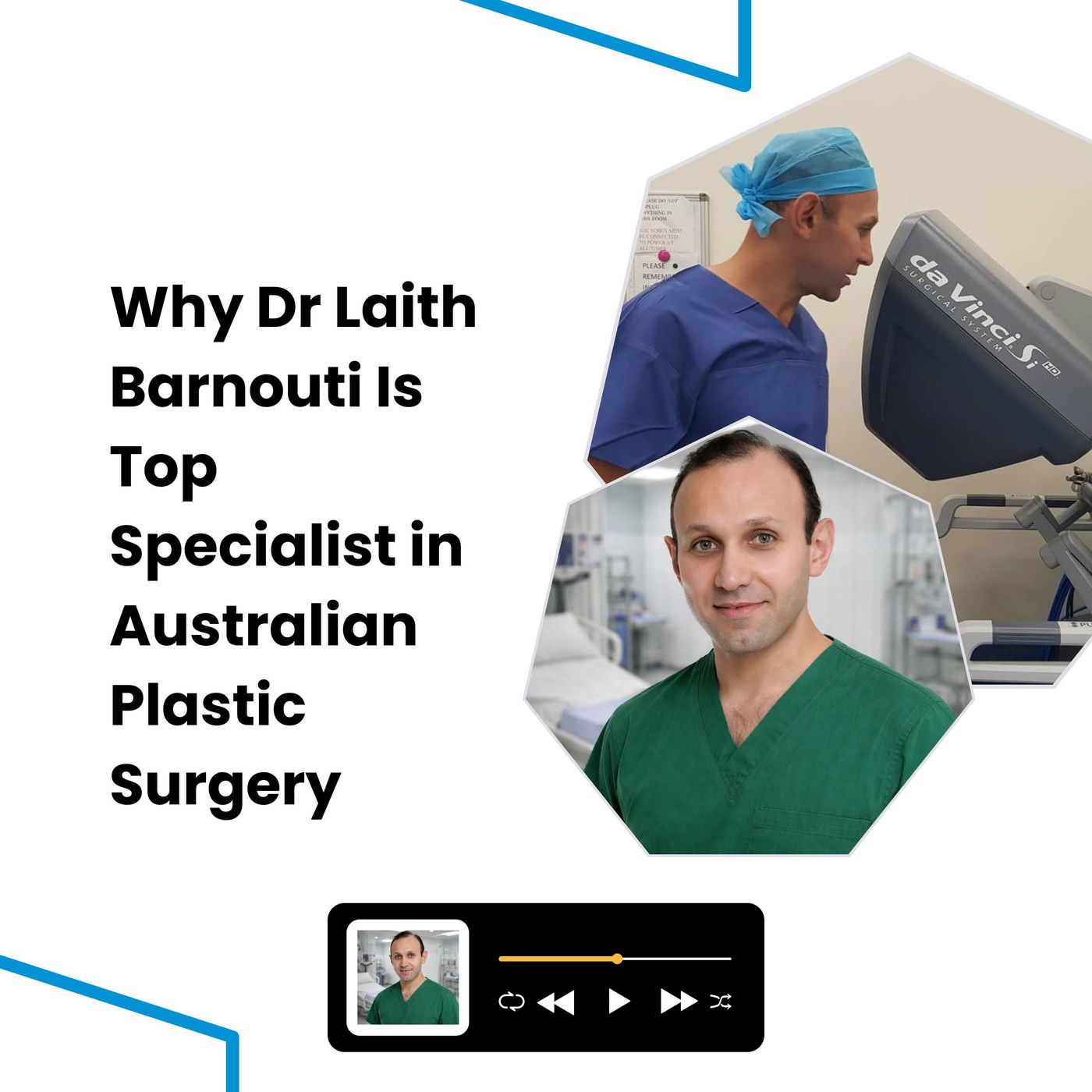 Why Dr Laith Barnouti Is Top Specialist in Australian Plastic Surgery episode artwork