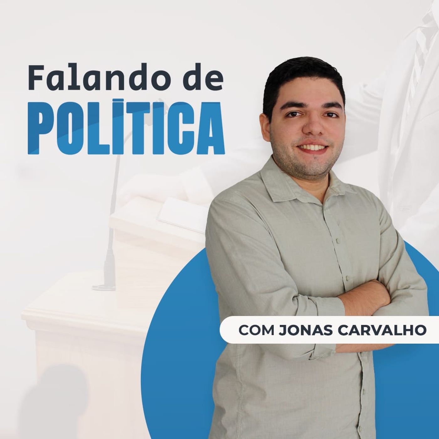 Falando de Política #16: Câmara mantém reajuste aos advogados; Concessão da Agespisa avança episode artwork