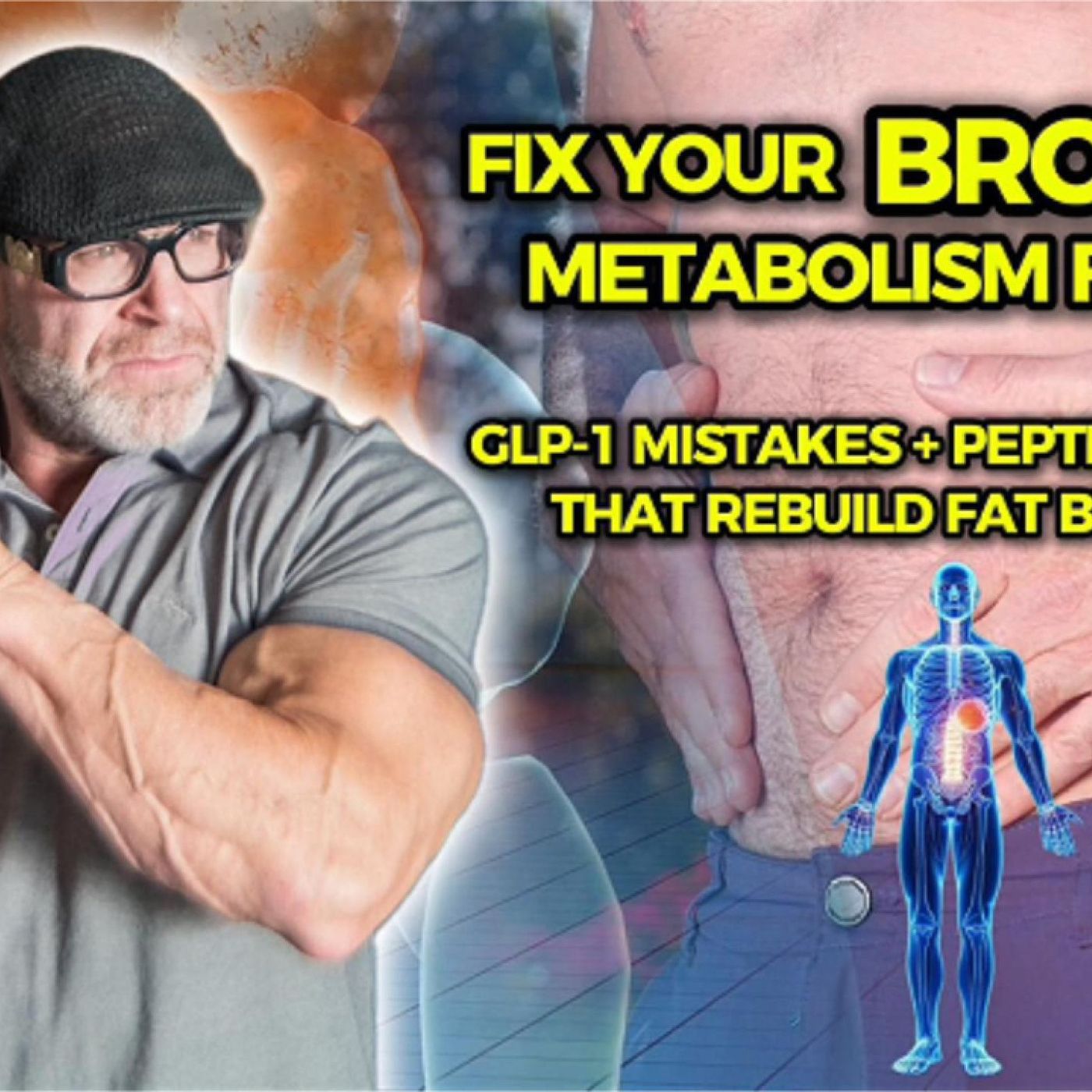 FIX Your “Broken” Metabolism FAST (GLP-1 Mistakes + Peptide Hacks That Rebuild Fat Burning) episode artwork