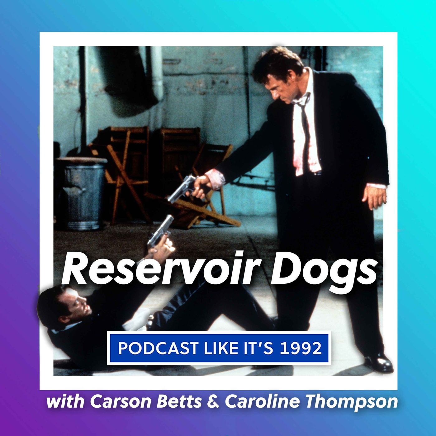 18: Reservoir Dogs with Carson Betts & Caroline Thompson
