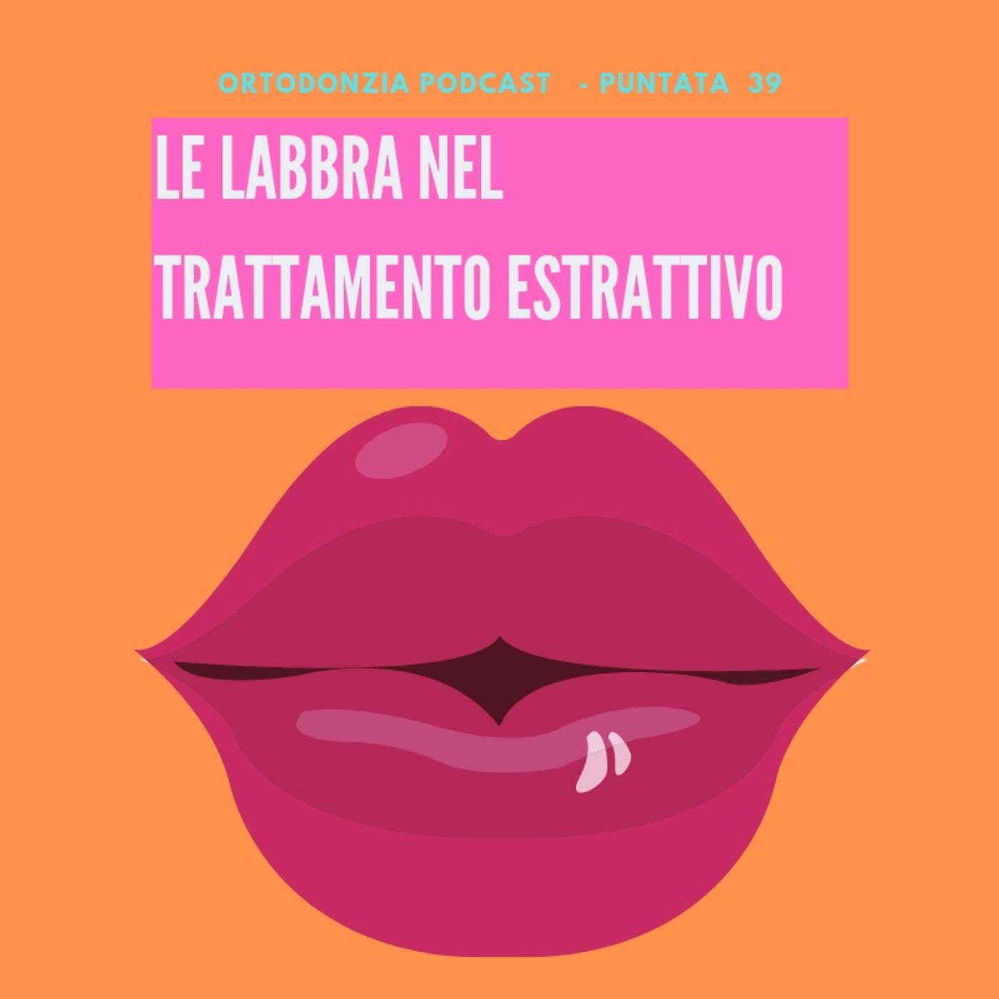 Ortodonzia Podcast