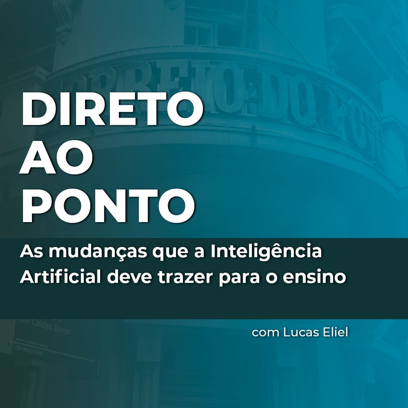 As mudanças que a Inteligência Artificial deve trazer para o ensino episode artwork