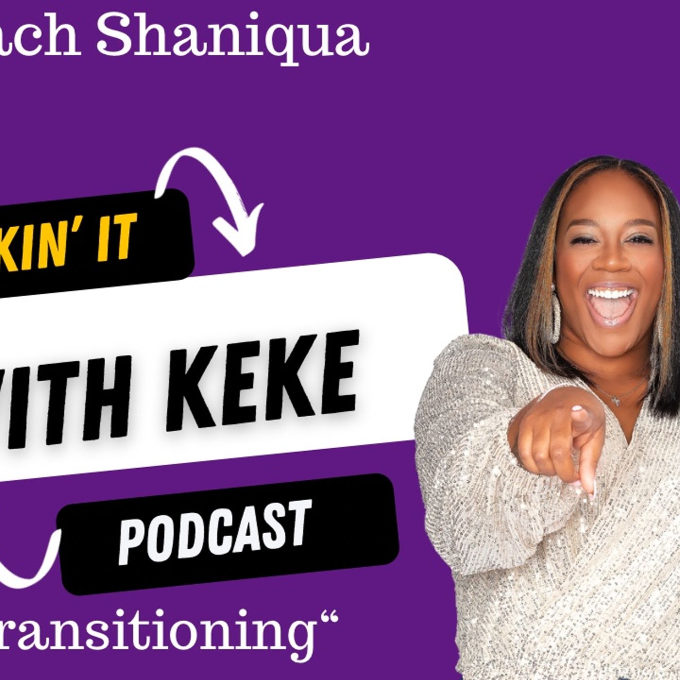 Kickin’ It With KeKe: Life, Love, & All That Other SH&T