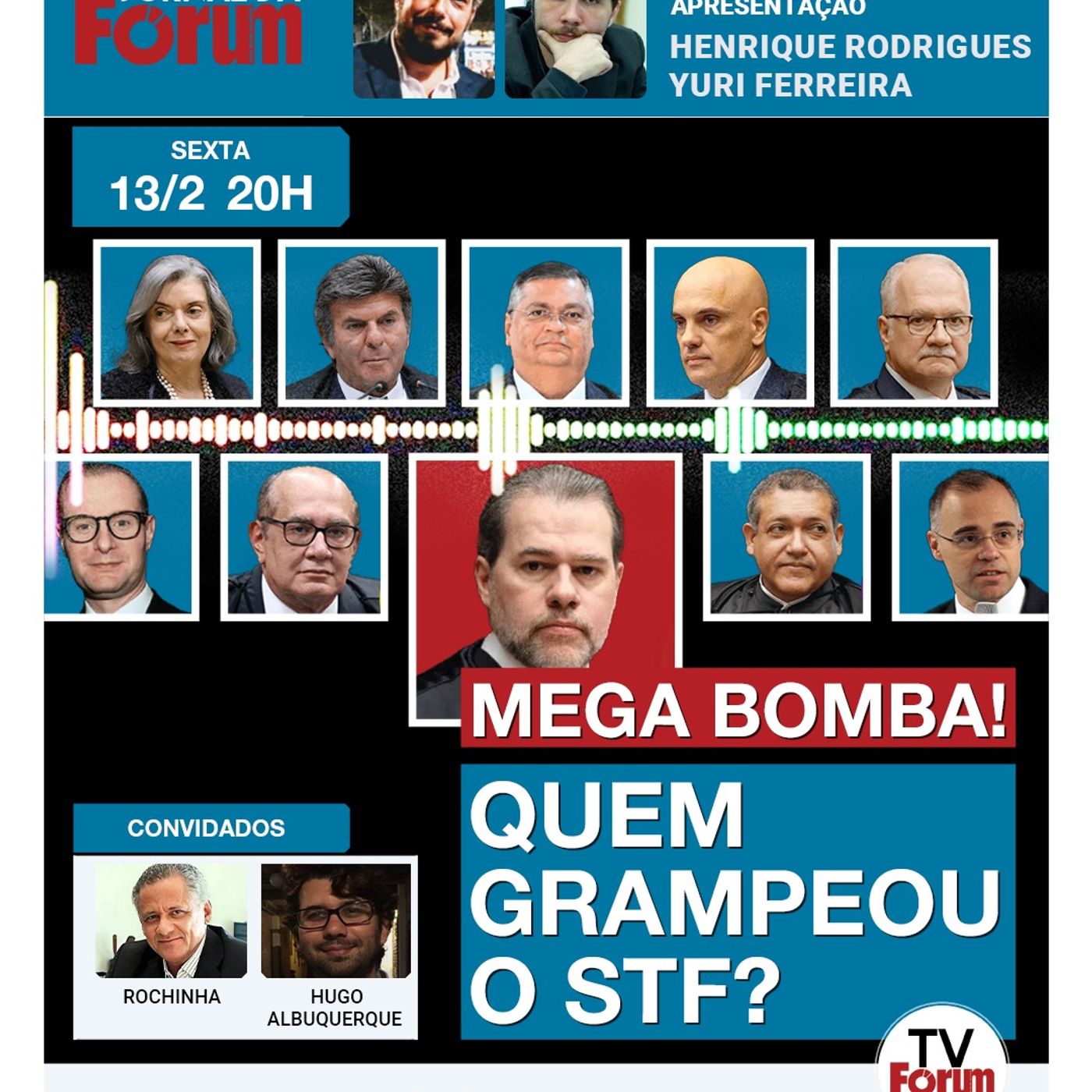 Sessão secreta sobre Toffoli no STF foi gravada e vazou | Clima de desconfiança no Supremo | 13.2.26 episode artwork