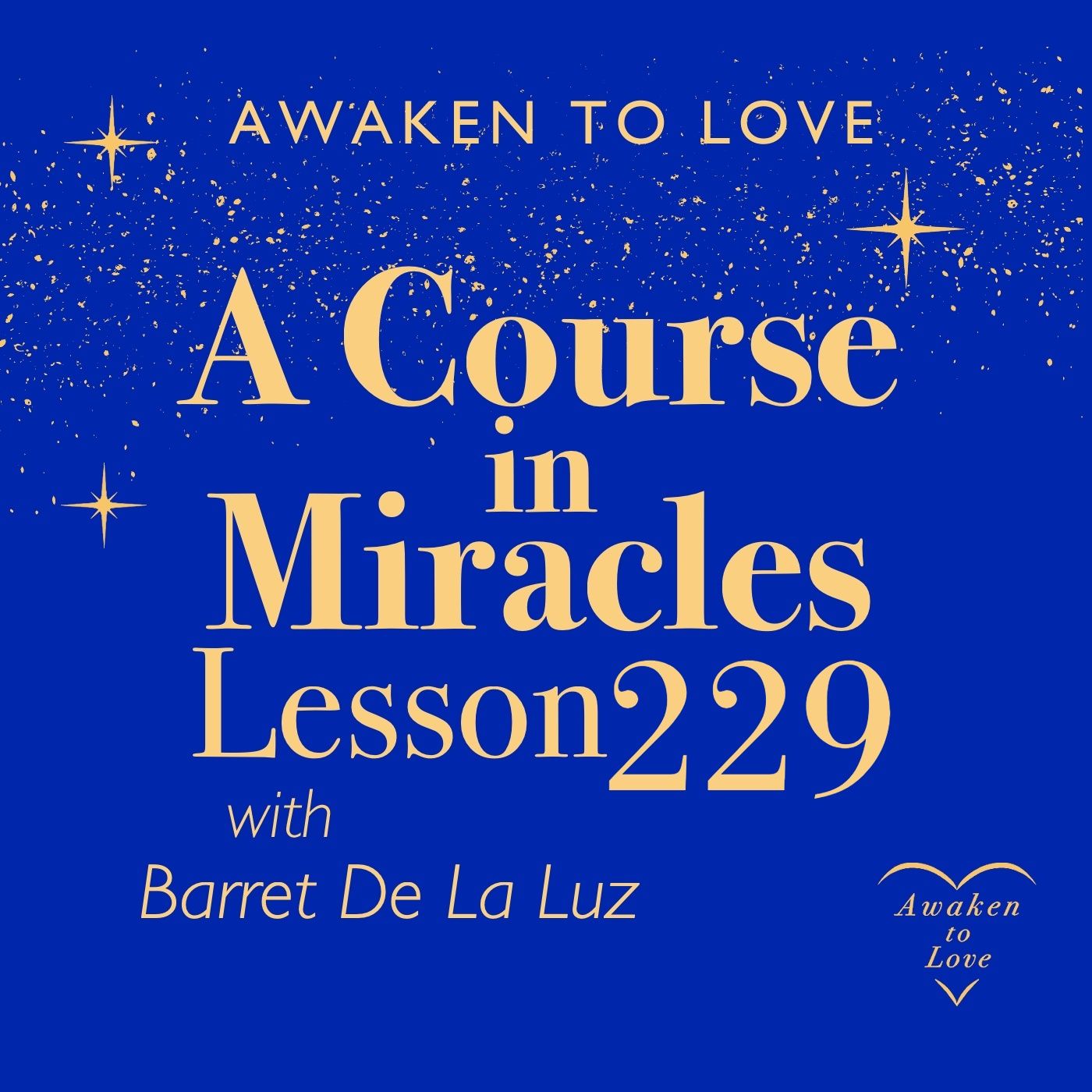 ACIM Lesson 229, God has condemned me not. No more do I, A Course in Miracles