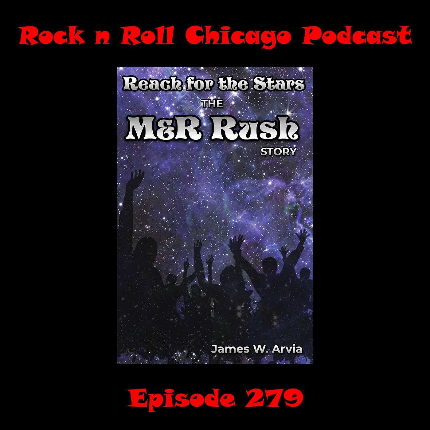 Ep 279 Reach for the Stars - The M&R Rush Story episode artwork