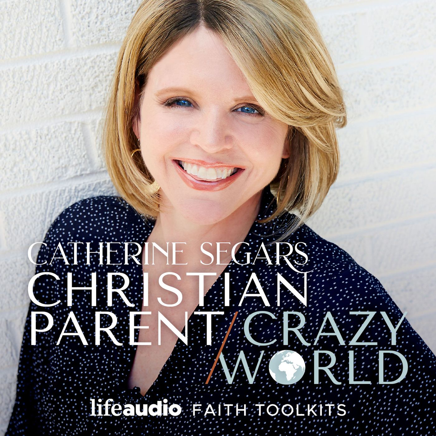 Christian Parent, Crazy World