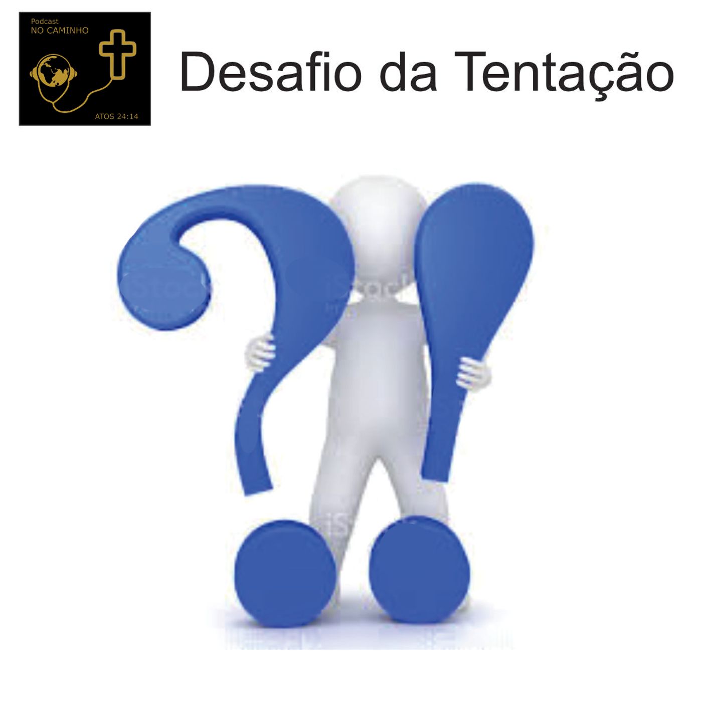 No Caminho