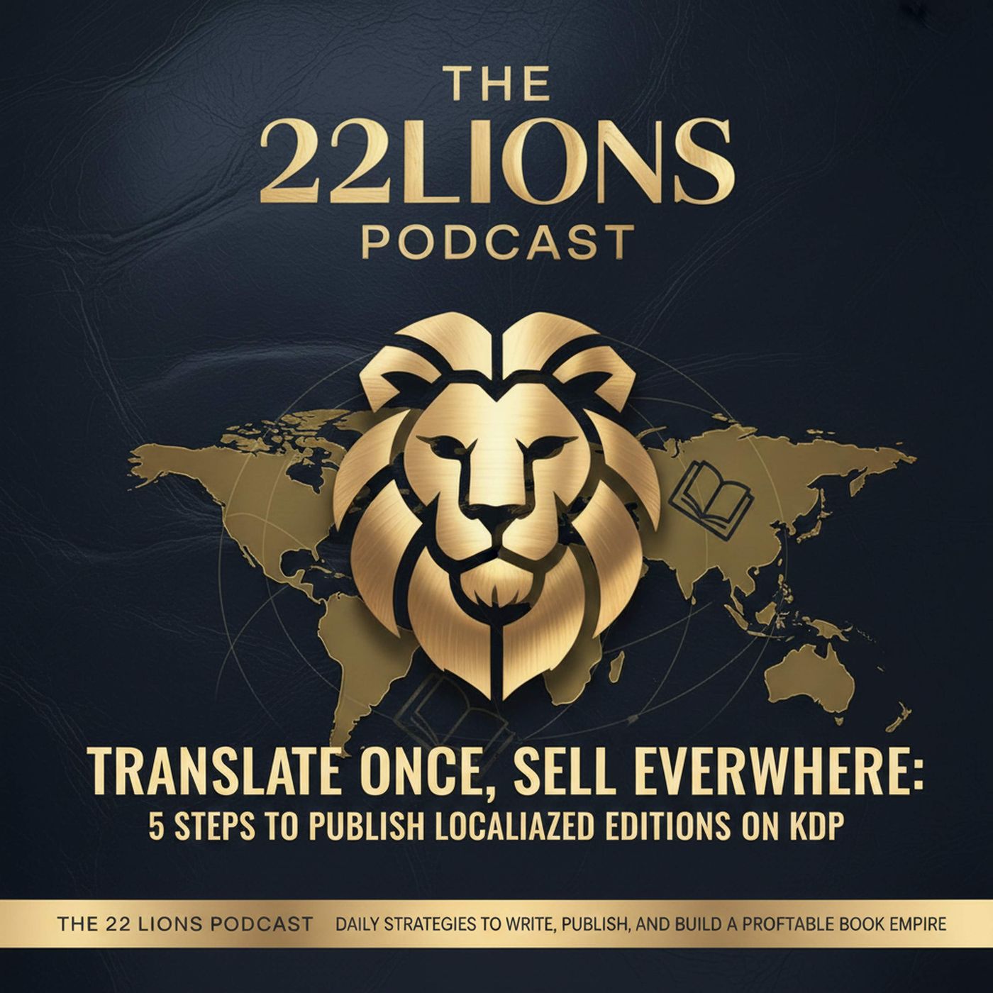 Translate Once, Sell Everywhere: 5 Steps to Publish Localized Editions on KDP episode artwork